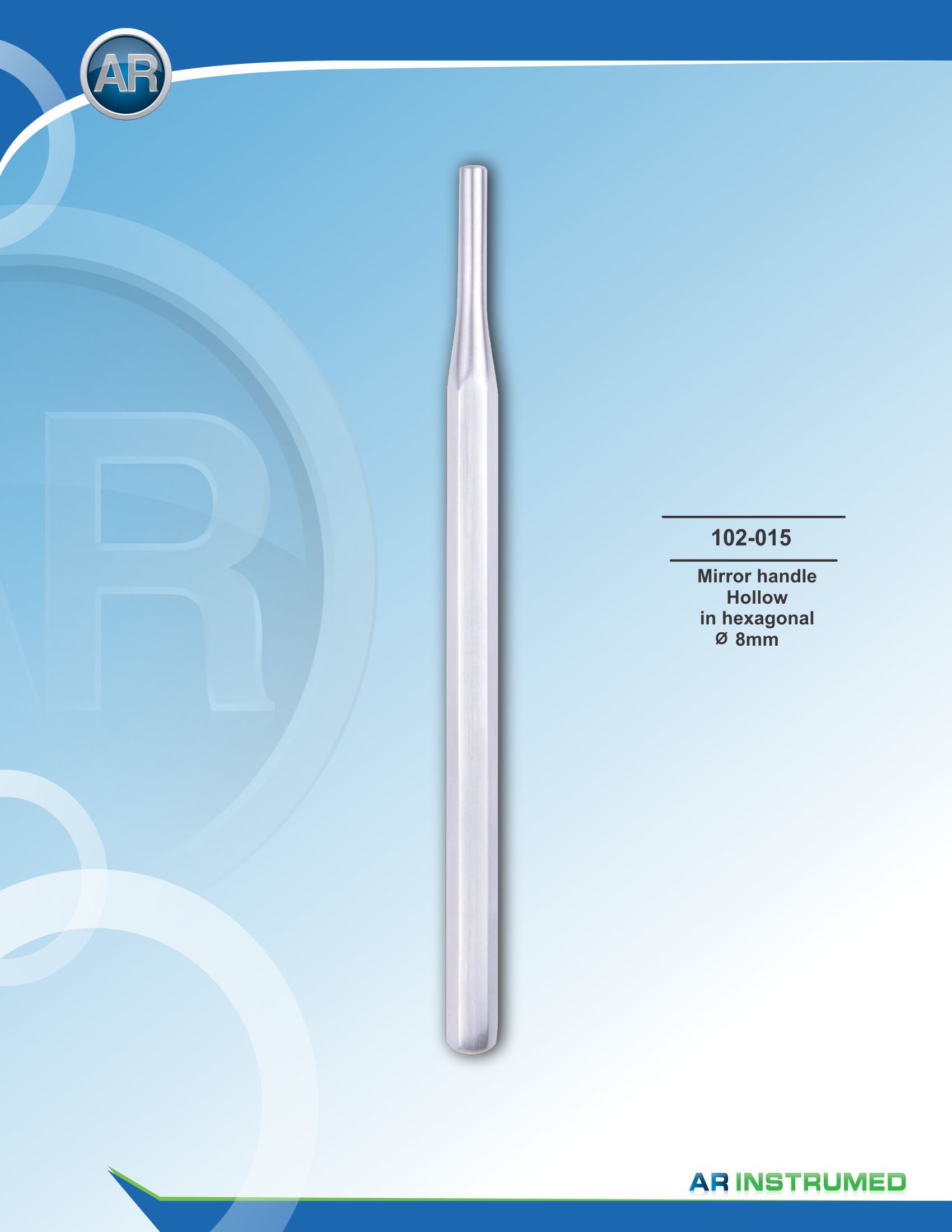Mirror Handle Hollow in Hexagonal 8mm | AR INSTRUMED